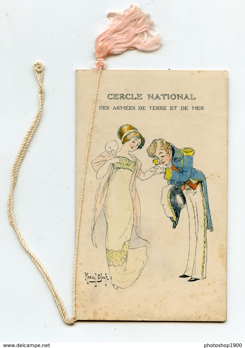 Joli Carnet De Bal De 1910 . Cercle National Des Armées De Terre Et De Mer . Par Marcel BLOCH - Programmes