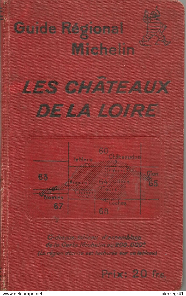 GUIDE-TOURISTIQUE-1928/29-MICHELIN-ROUGE-REGIONAL-CHATEAUX De La LOIRE-TBE Comme Neuf Rare /Envoi 500g - Michelin (guides)