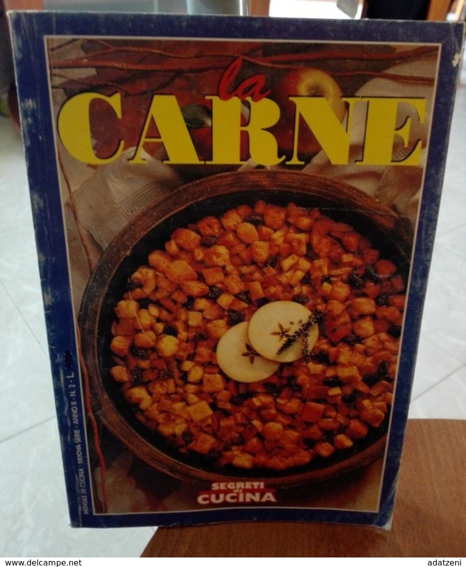 LA CARNE SEGRETI DI CUCINA EDIZIONI  SIRIO PAGINE 96 DIMENSIONI CM 20,5x14 COPERTINA MORBIDA CONDIZIONI COME DA FOTO - Casa Y Cocina