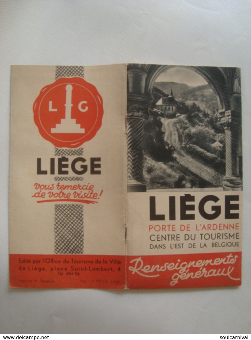 LIÈGE. PORTE DE L’ARDENNE. RENSEIGNEMENTS GÉNÉRAUX - BELGIUM, BELGIQUE, LUIK, 1950 APROX. - Dépliants Touristiques