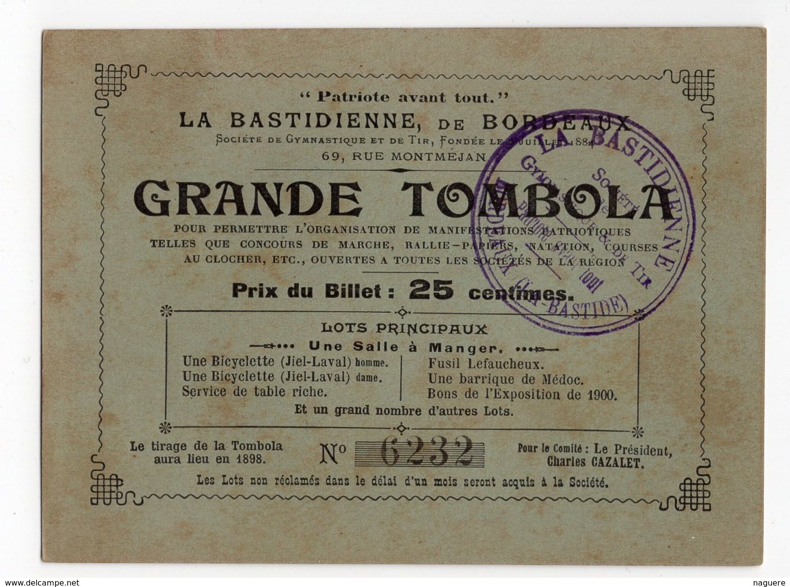 LA BASTIDIENNE DE BORDEAUX   GRANDE TOMBOLA  1898  CACHET LA BASTIDE - Billets De Loterie