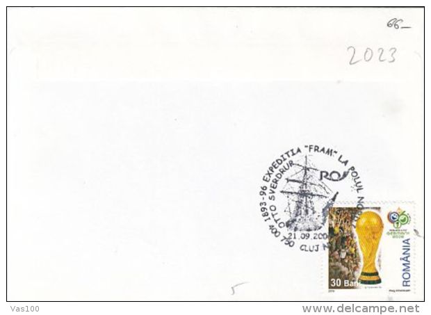 ARCTIC EXPEDITIONS, FRAM SHIP FIRST VOYAGE, NANSEN, SPECIAL COVER, 2006, ROMANIA - Arctische Expedities