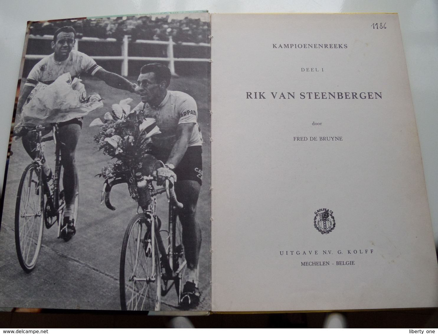 RIK Van STEENBERGEN Door Fred De Bruyne ( Uitgave G. KOLFF Mechelen ) Kampioenenreeks Deel I ! - Wielrennen