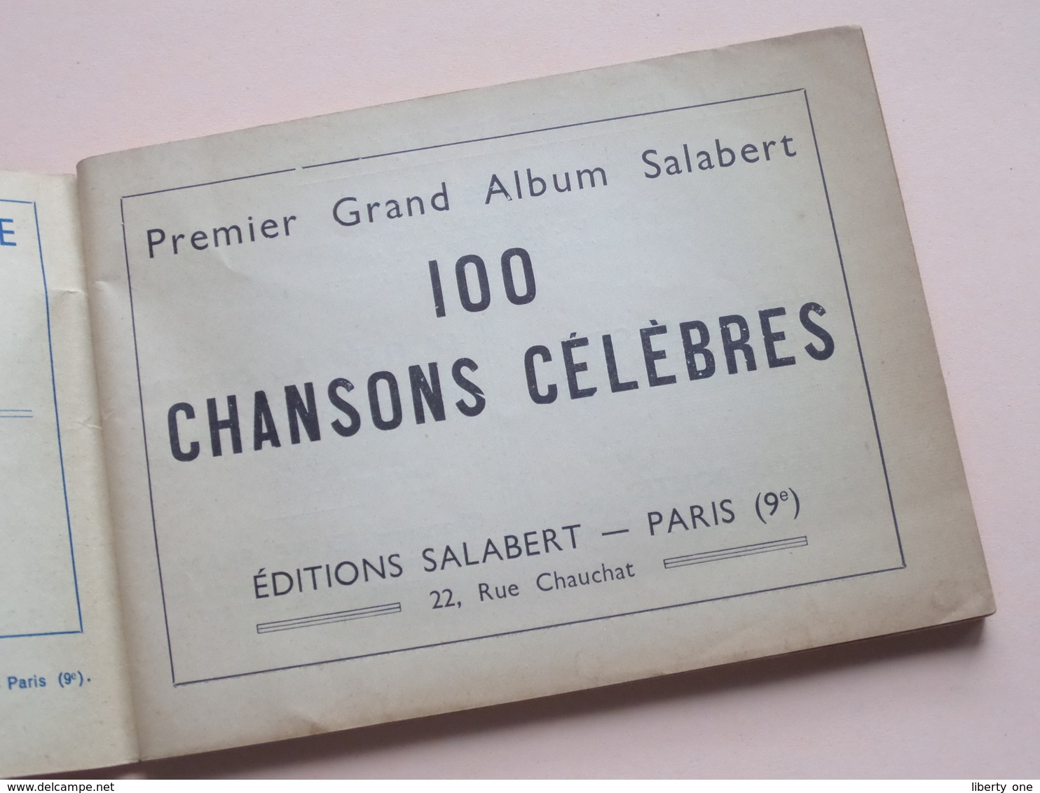 100 Chansons Célèbres ( Editions SALABERT Paris ) Premier Grand Album Salabert / 128 Pages : Format 15,5 X 12 Cm. ! - S-U