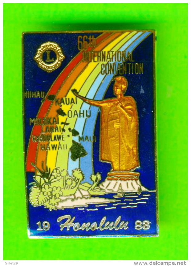 PIN'S - ÉPINGLETTES - ASSOCIATIONS DES CLUB LIONS - 66th INTERNATIONAL COVENTION, HONOLULU, HAWAI, 1983 - - Associations