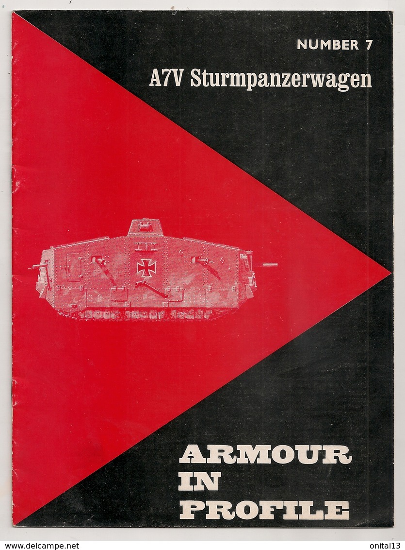 ARMOUR IN PROFILE NUMBER 7  A7V STURMPANZERWAGEN    MILITARIA - Anglais