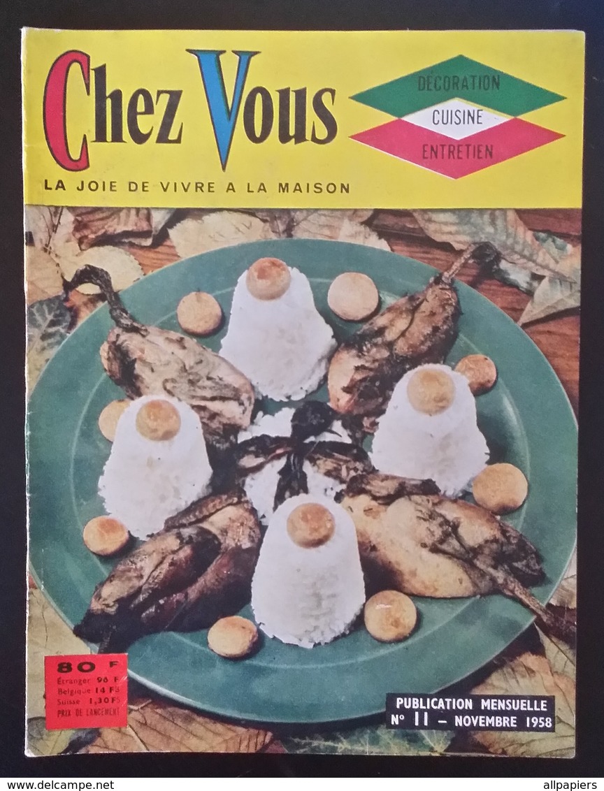 Chez Vous N°11 Des Repas Sans Viande - Bon Et Pas Trop Cher - Pain Aux Pruneaux - Salade Perfection - Les Potages 1958 - Küche & Wein