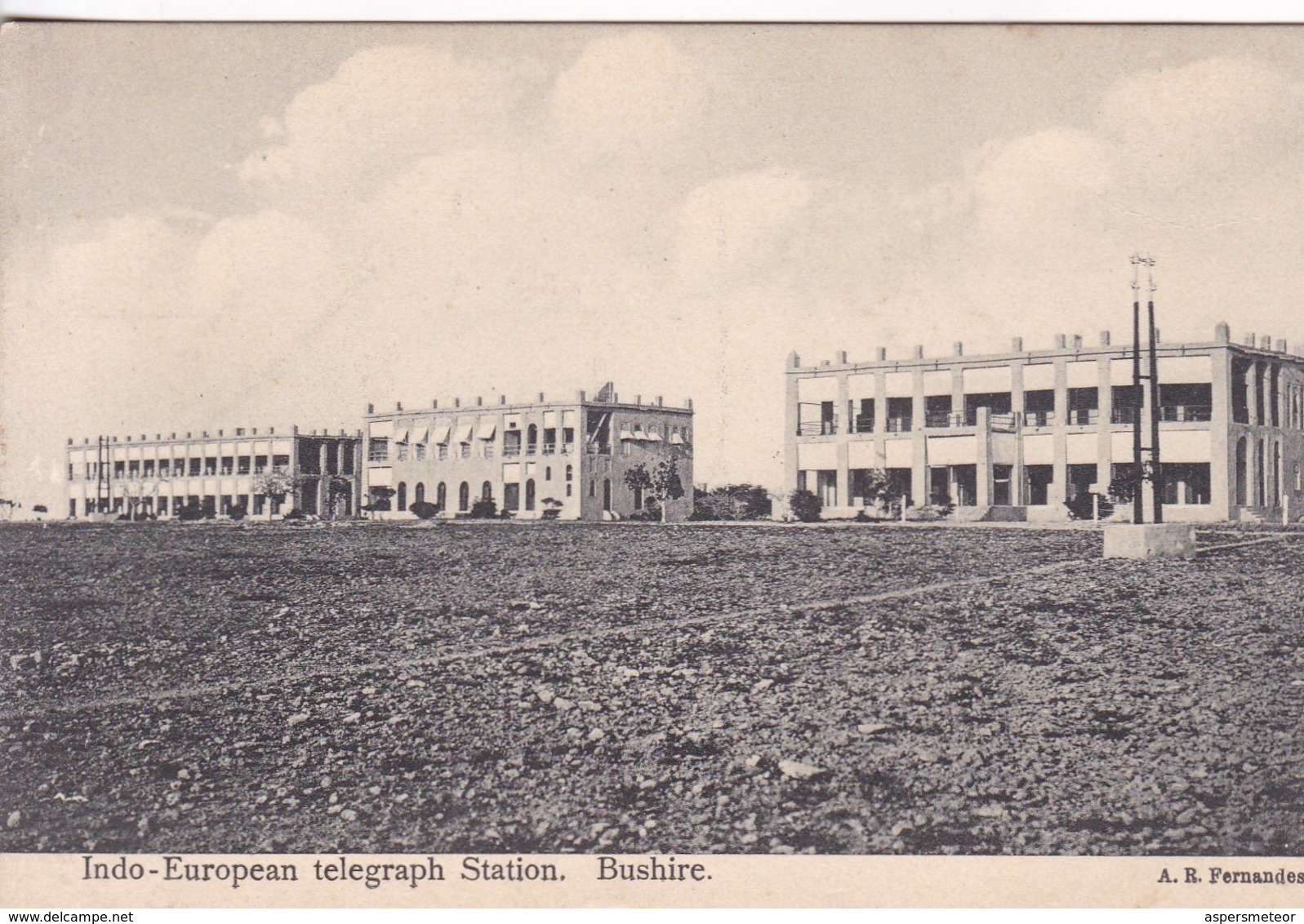 INDO EUROPEAN TELEGRAPH STATION. BUSHIRE. A R FERNANDES. PERSE(IRAN).-BLEUP - Irán