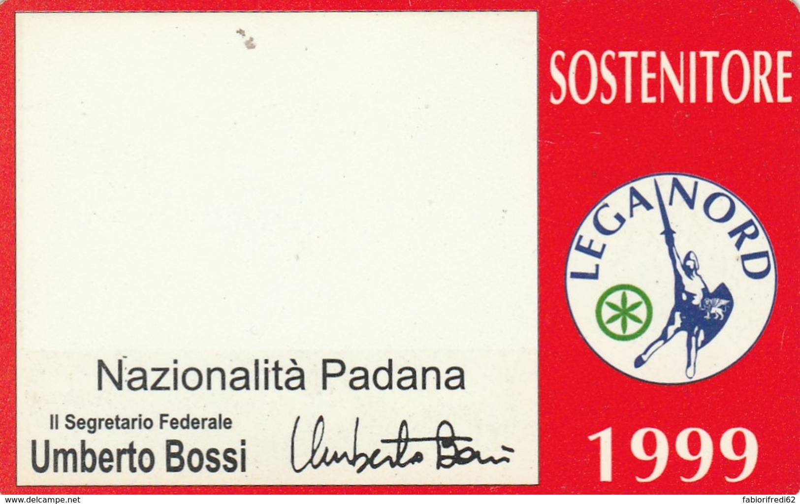 TESSERA LEGA NORD SOSTENITORE 1999 (H.33.7 - Altri & Non Classificati