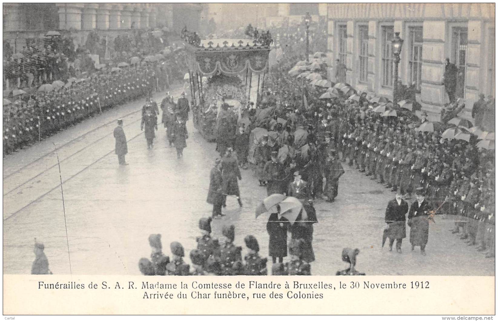 BRUXELLES - Funérailles De S.A.R. Mme La Comtesse De Flandre, Le 30-11-1912 - Arrivée Du Char Funèbre, Rue Des Colonies - Fêtes, événements