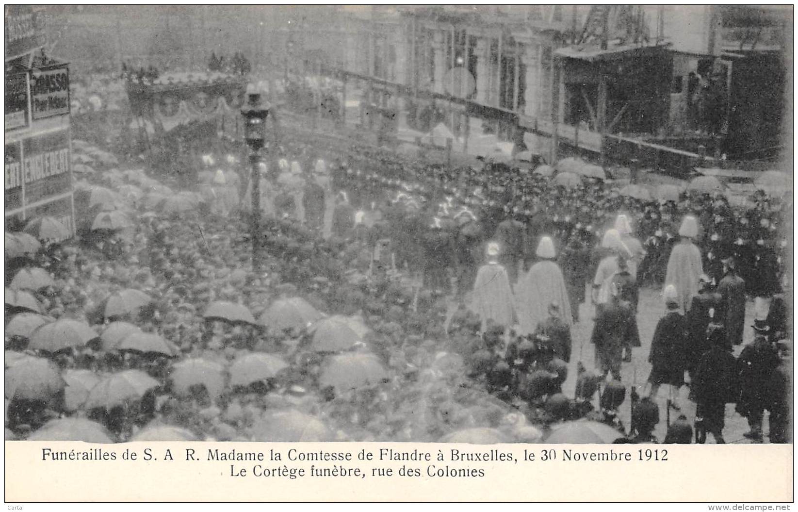 BRUXELLES - Funérailles De S.A.R. Mme La Comtesse De Flandre, Le 30-11-1912 - Le Cortège Funèbre, Rue Des Colonies - Fêtes, événements