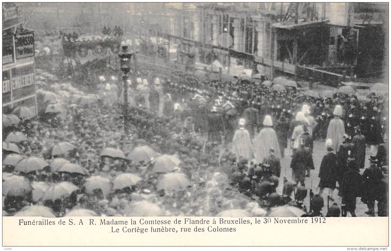 BRUXELLES - Funérailles De S.A.R. Mme La Comtesse De Flandre, Le 30-11-1912 - Le Cortège Funèbre, Rue Des Colonies - Fêtes, événements