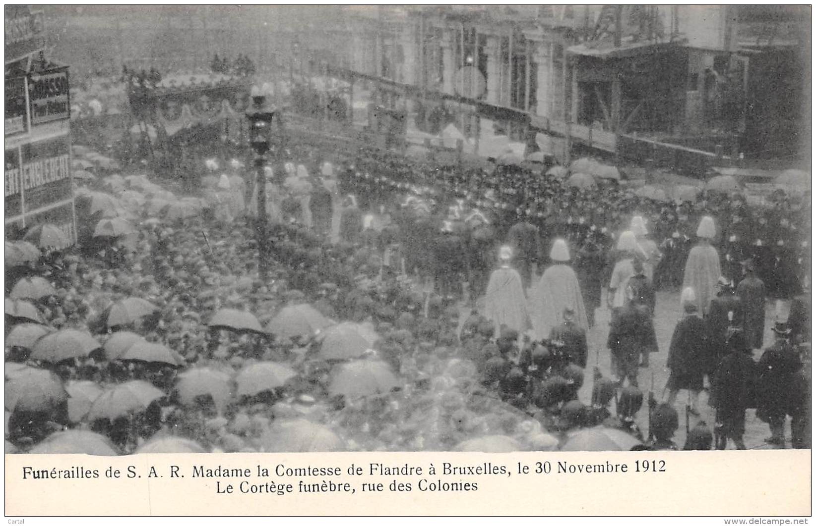 BRUXELLES - Funérailles De S.A.R. Mme La Comtesse De Flandre, Le 30-11-1912 - Le Cortège Funèbre, Rue Des Colonies - Feesten En Evenementen