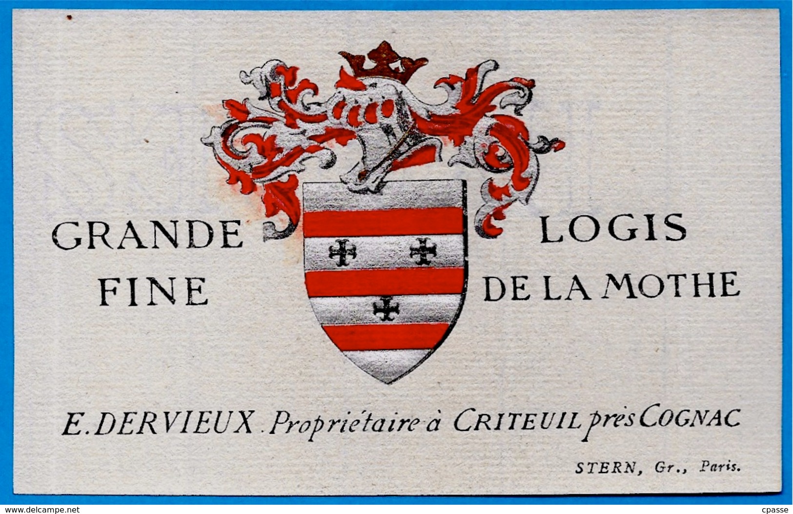 Etiquette Ancienne 16 CRITEUIL Près COGNAC Charente E. DERVIEUX Grande Fine Logis De La Mothe  * Héraldisme Armoiries - Other & Unclassified
