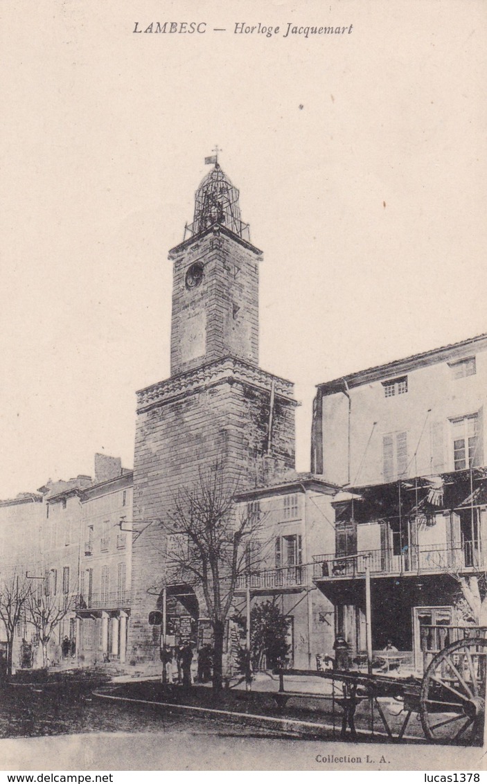 13 / LAMBESC / HORLOGE JACQUEMART - Lambesc