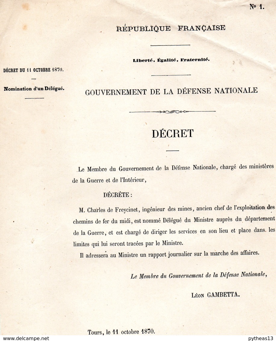 GUERRE De 1870 Decret N°1 Du 11 Octobre 1870 Nomination De Charles De Freycinet - Decrees & Laws