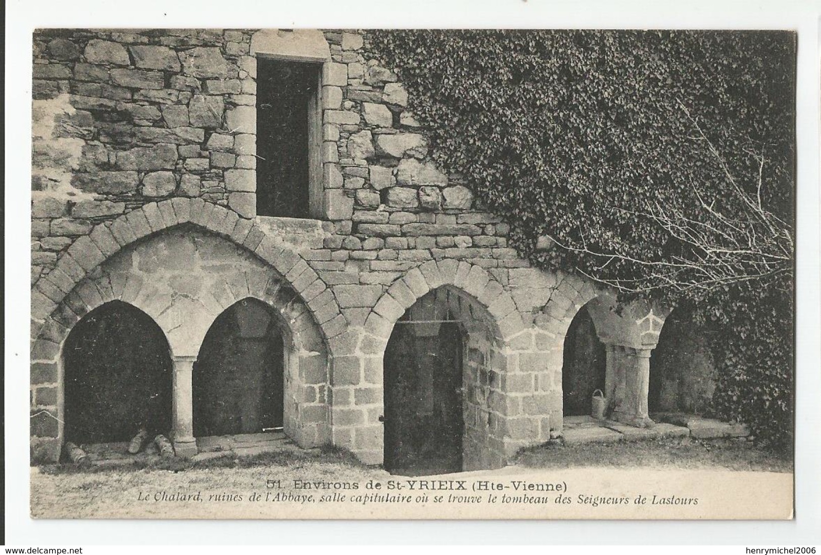 87 Haute Vienne - St Saint Yrieix Env Le Chalard Ruines De L'abbaye Tombeau Des Seigneurs De Lastours - Saint Yrieix La Perche