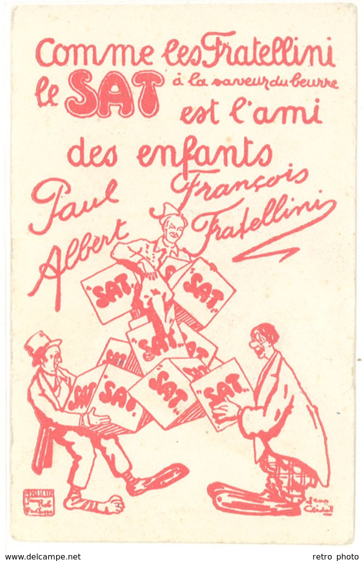 Cpa Pub : Comme Les Fratellini, Le SAT à La Saveur Du Beurre ...  ( Cirque, Clowns ) ( S. 2556 ) - Pubblicitari