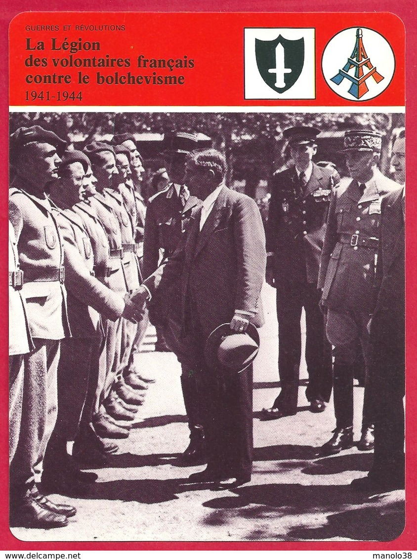 La Légion Des Volontaires Français Contre Le Bolchevisme, LVF, Lutte Contre Le Communisme, Seconde Guerre Mondiale - Histoire