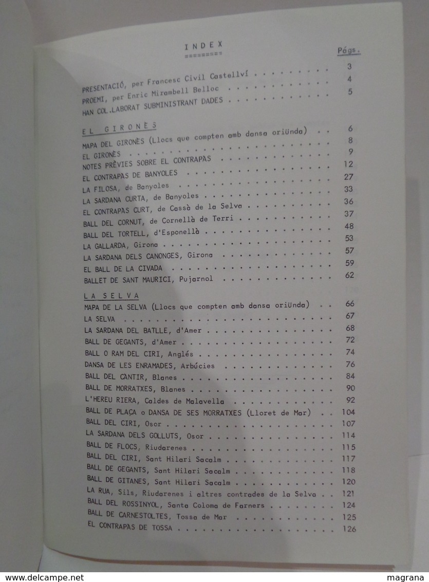 La Dansa Popular A Les Comarques Gironines. Volum I (Gironés, La Selva, Baix Empordà). 1980. - Otros & Sin Clasificación