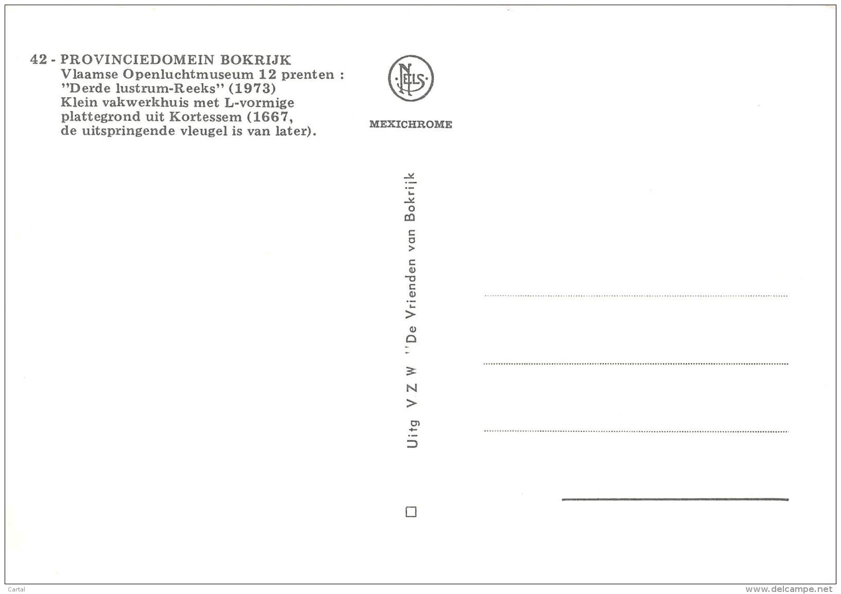 CPM - Provinciedomein BOKRIJK - Klein Vakwerkhuis Met L-vormige Plattegrond Uit Kortessem - Genk