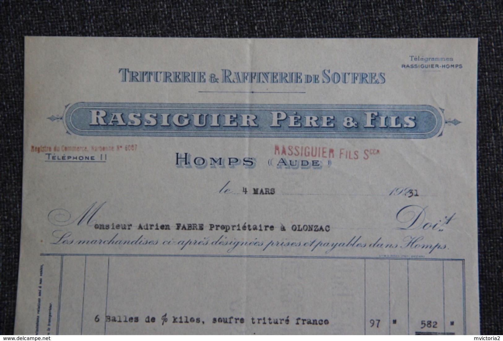 Facture Ancienne, HOMPS - Triturerie Et Raffinerie De Soufres , RASSIGUIER Père Et Fils. - 1900 – 1949