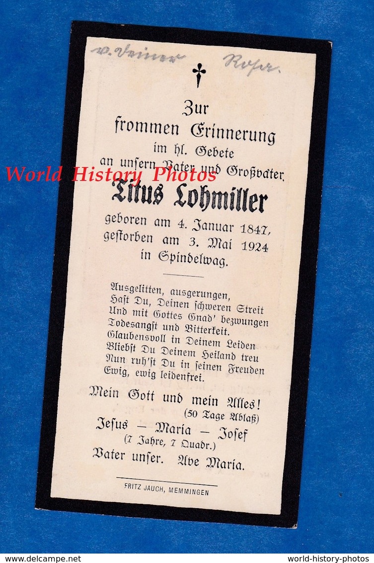 Faire Part De Décés De 1924 - SPINDELWAG - Titus LOHMILLER - Landkreis Biberach In Oberschwaben Memmingen Genealogie - Obituary Notices