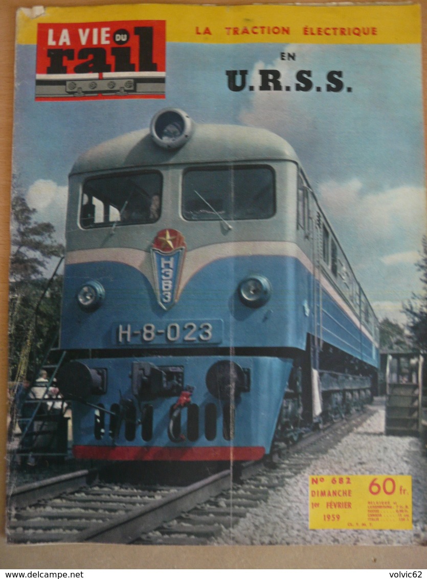 Vie Du Rail 682 Fevrier 1959 Canal Arzwiller  Petit Train Cap Ferret URSS Moscou Leningradskaia Oural - Trains