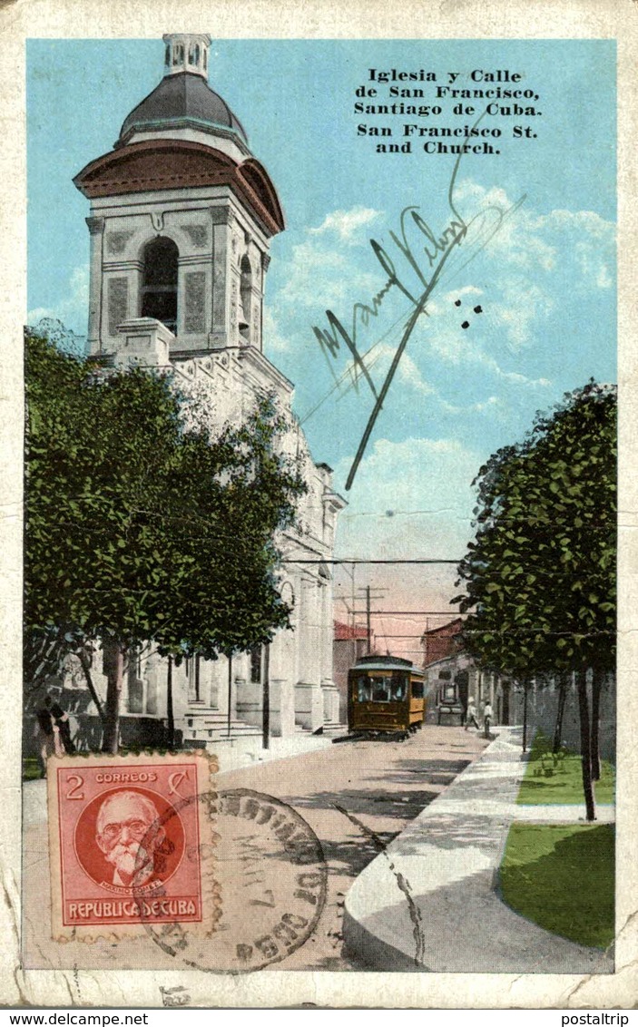 SANTIAGO DE CUBA  IGLESIA Y CALLE SAN FRANCISCO - Cuba