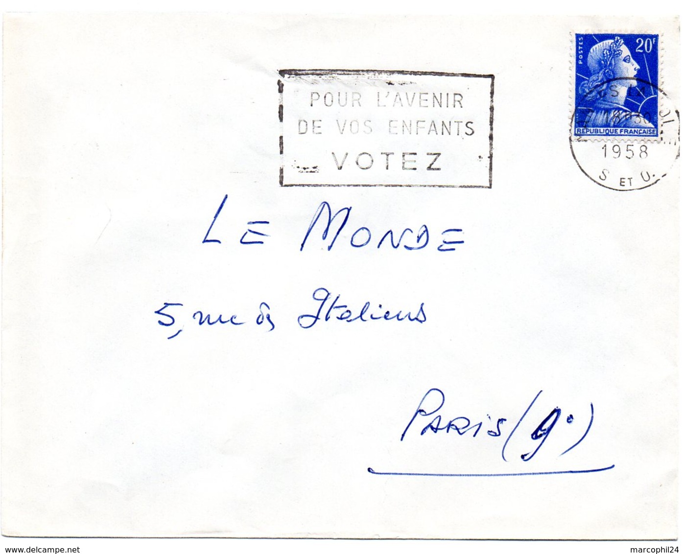 SEINE Et OISE - Dépt N° 78 = MANTES LA JOLIE 1958 =  FLAMME SECAP  ' POUR L' AVENIR DE VOS ENFANTS VOTEZ  ' - Oblitérations Mécaniques (flammes)