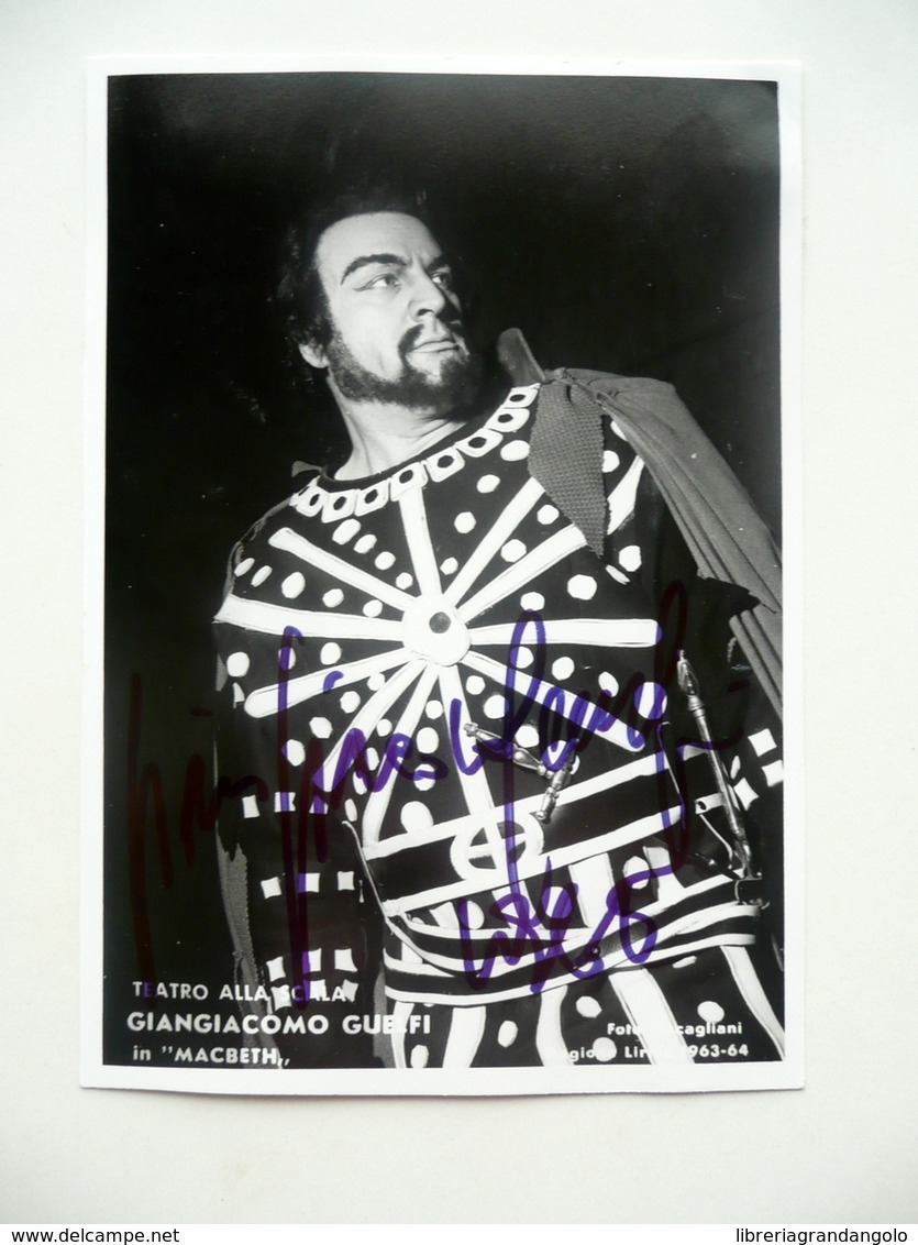 Autografo Giangiacomo Guelfi Lirica Fotografia Macbeth Teatro Scala Anni '60 - Altri & Non Classificati