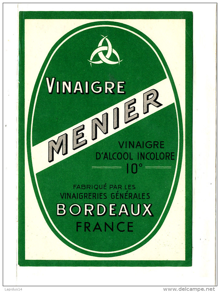 VI 22-ETIQUETTE   VINAIGRE   - VINAIGRE  D'ALCOOL   MENIER  BORDEAUX - Autres & Non Classés