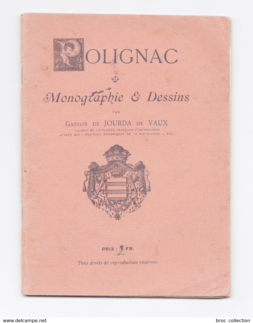 Polignac, Monographie Et Dessins, Gaston De Jourda De Vaux (Haute-Loire, 42, Le Puy-en-Velay) - Auvergne