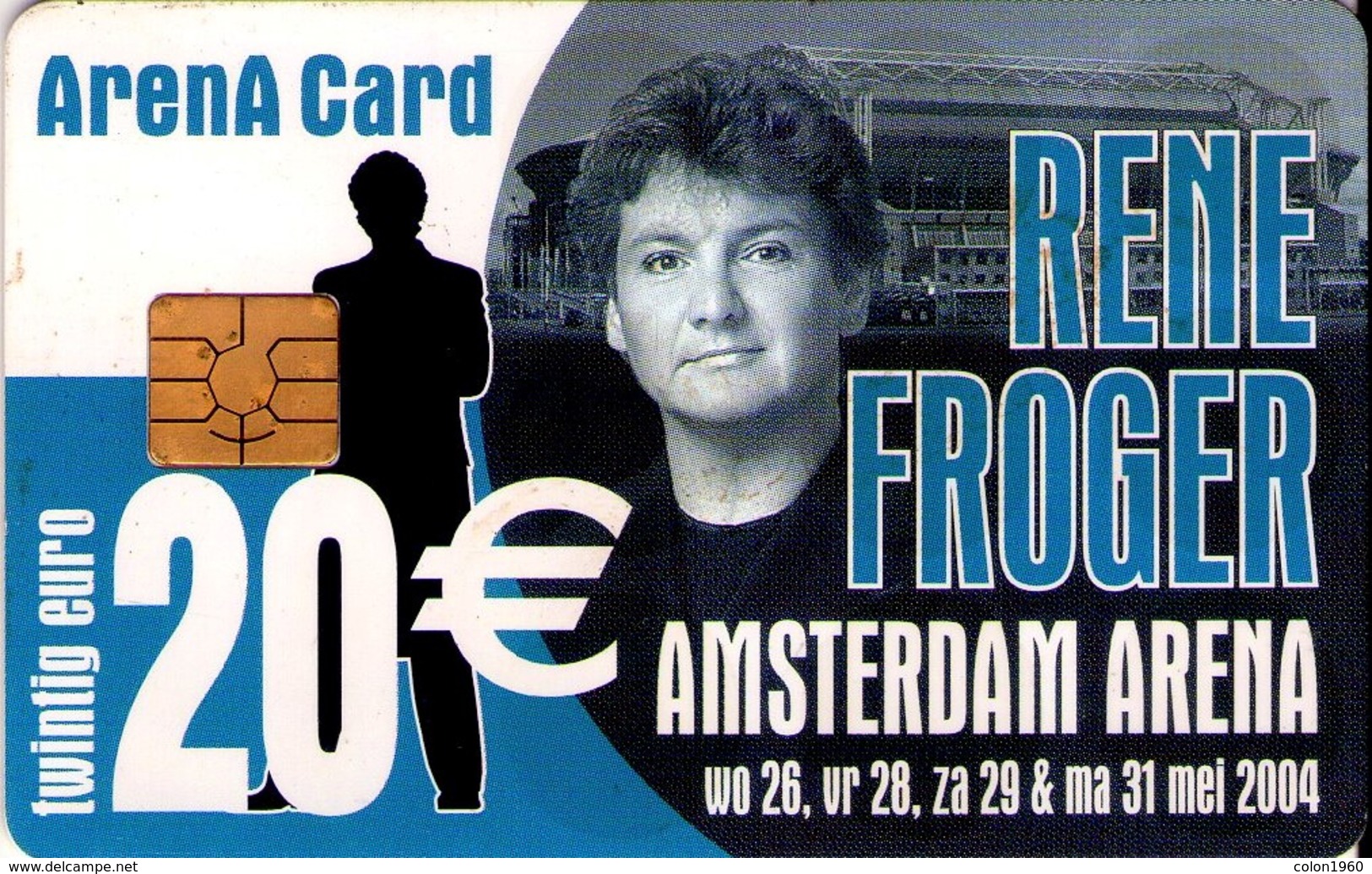 TARJETA FUNCIONAL DE AMSTERDAM ARENA CARD DE HOLANDA. A056.03. 15000 Ex. MUSICA, RENE FROGER. (159) - Otros & Sin Clasificación