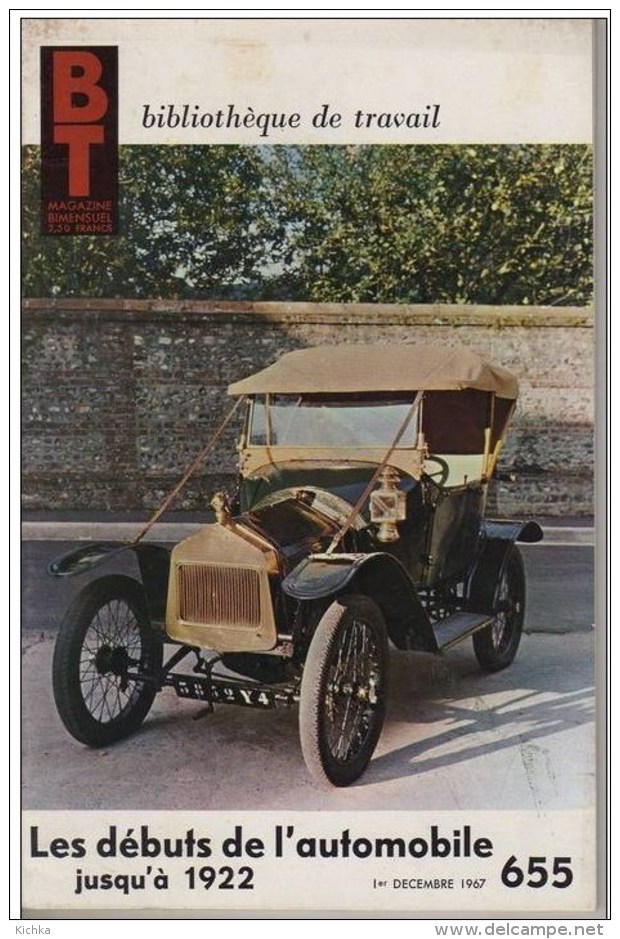 Bibliothèque De Travail N° 655 -Les Débuts De L&acute;automobile Jusqu&acute;à 1922 -Pédagogie Freinet - Sonstige & Ohne Zuordnung