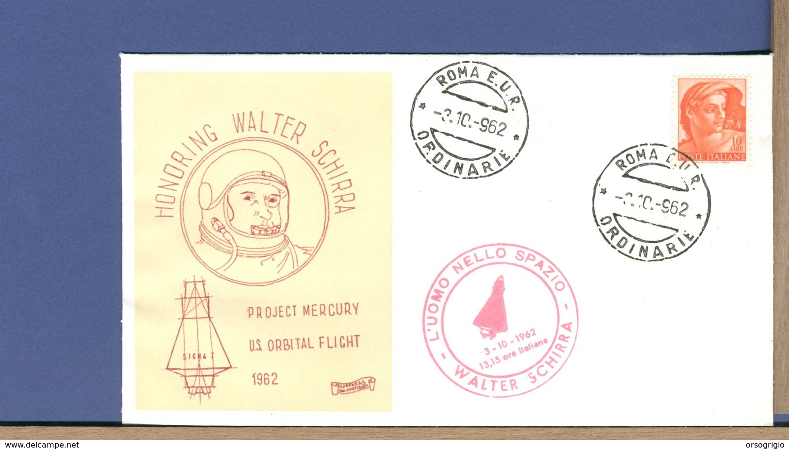 ITALIA - PROJECT MERCURY - 1962 - HONORING WALTER SCHIRRA - Europe