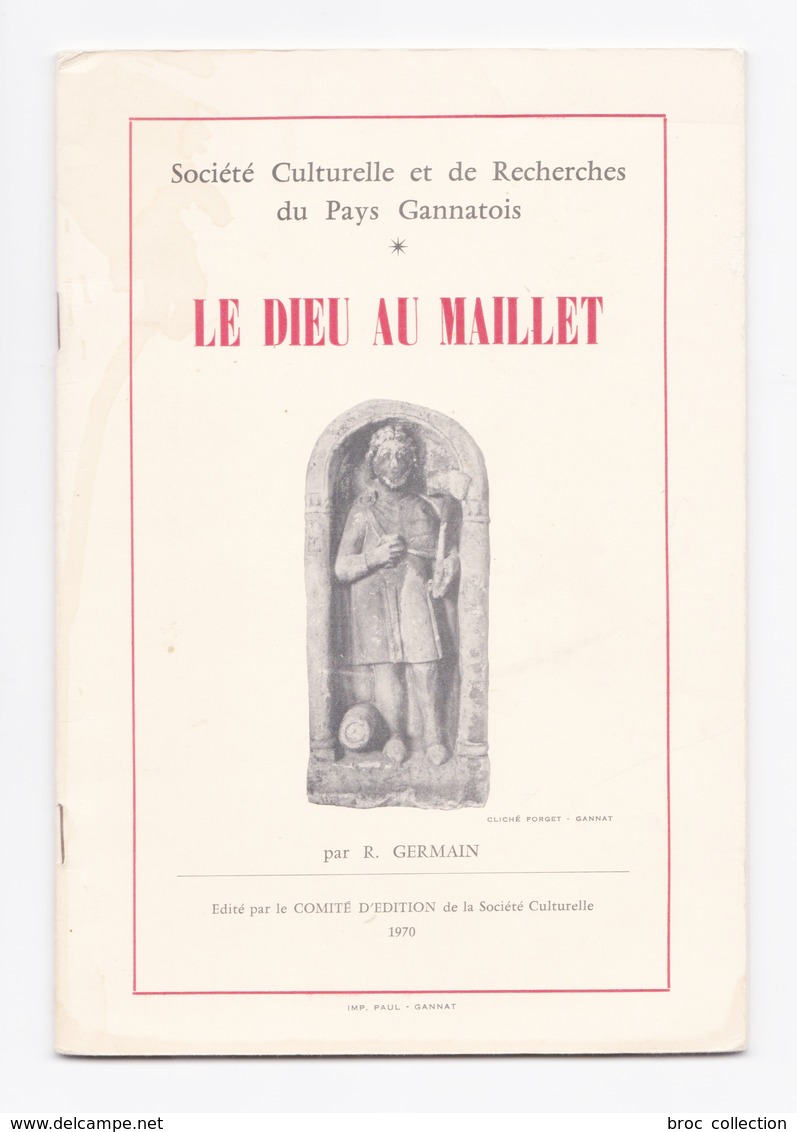 Le Dieu Au Maillet, René Germain, 1970, Gannat, Pays Gannatois, Patron Des Tonneliers - Bourbonnais