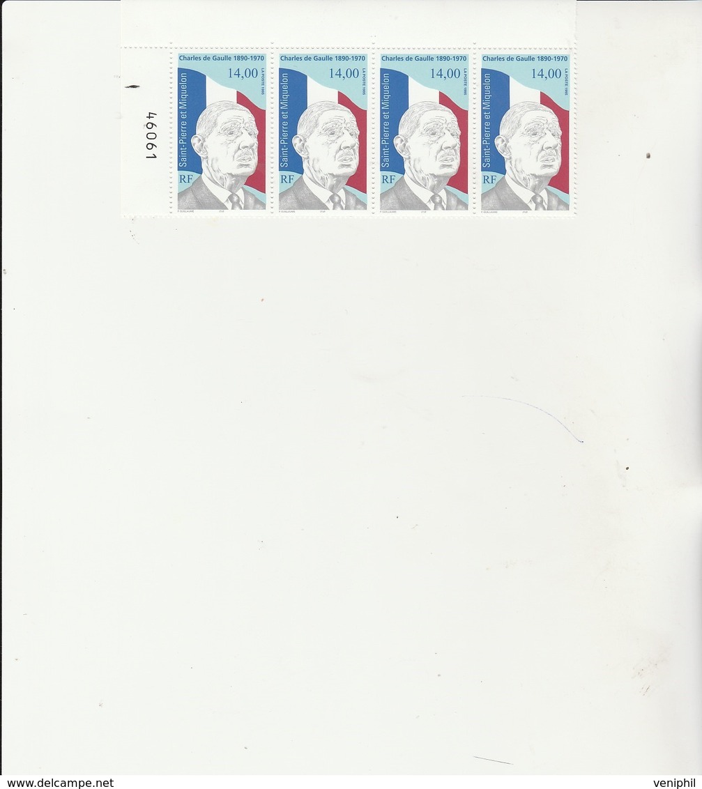 ST PIERRE ET MIQUELON - 25 E ANNIVERSAIRE MORT DU GLE DE GAULLE .N° 622 BANDE DE 4 NEUVE BDF -COTE : 23,60 € - Unused Stamps