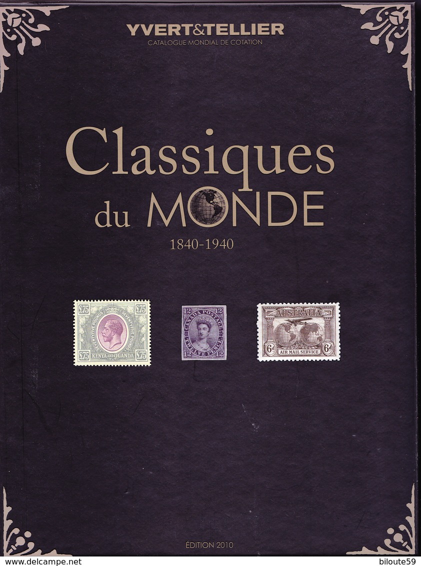 Catalogue Mondial De Cotation Yvert Et Tellier - Classiques Du Monde 1840-1940 Neuf - Sonstige & Ohne Zuordnung