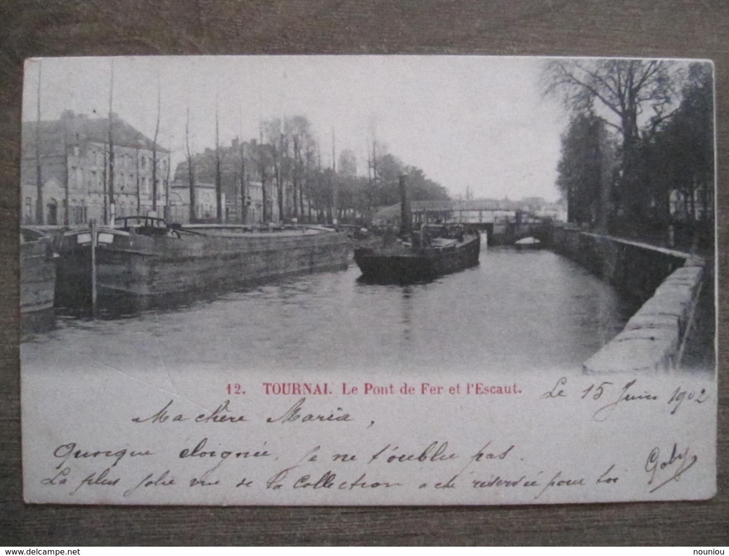 Cpa Tournai - Le Pont De Fer Et L'Escaut - 12 - 1902 - Tournai