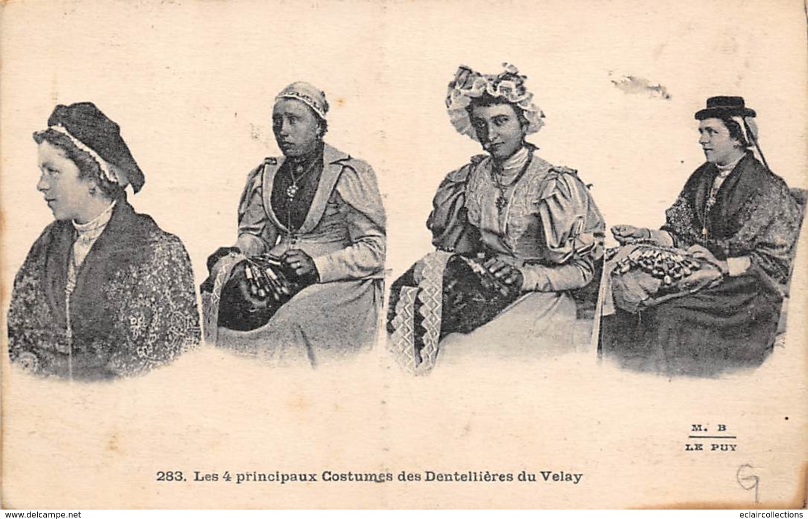 Thème:  Métier  Broderie  Quatre Principaux Costumes Du Velay.  Dentellières    (voir Scan) - Craft