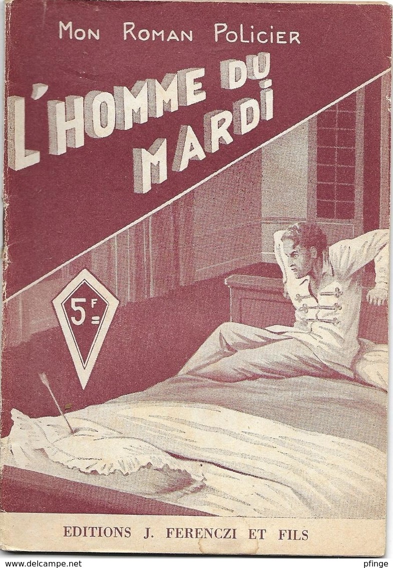 L'homme Du Mardi Par Claude Ascain - Mon Roman Policier N°15 - Ferenczi