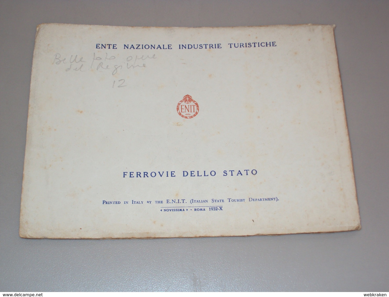 LIBRETTO OPUSCOLO 1932 ROMA NEL DECENNALE BELLE FOTO EDITO DALLE FERROVIE DELLO STATO ENIT - Other & Unclassified