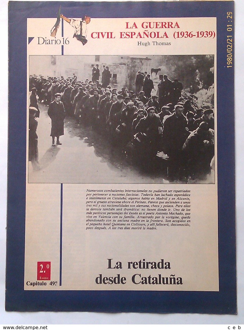 Fascículo La Retirada Desde Cataluña. La Guerra Civil Española. 1976. Nº 49. 2ª Tomo. Hugh Thomas. Diario 16 - Spanisch