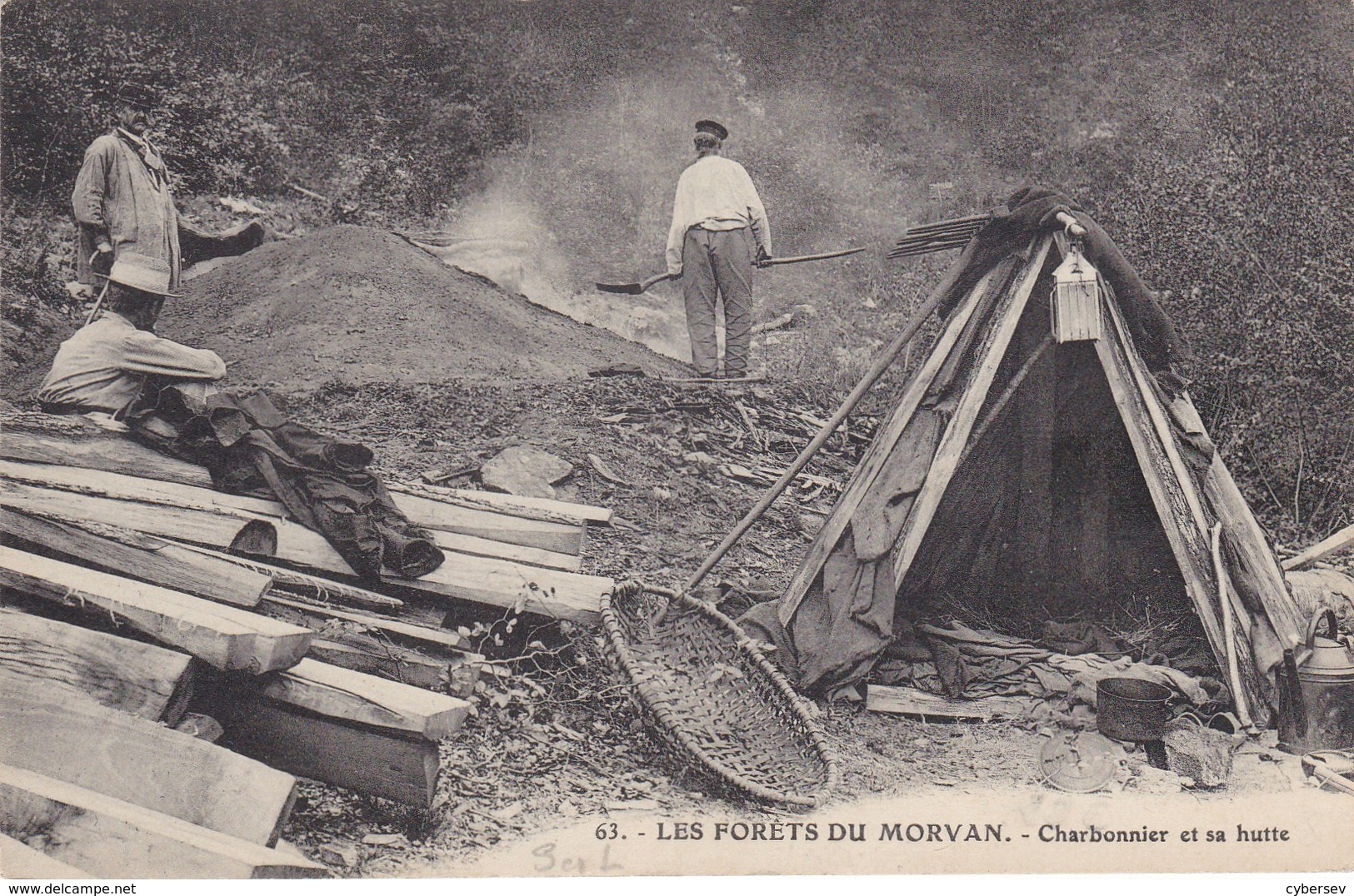 LES FORÊTS DU MORVAN- Charbonnier Et Sa Hutte - Coupe De Bois - Animé - Bourgogne