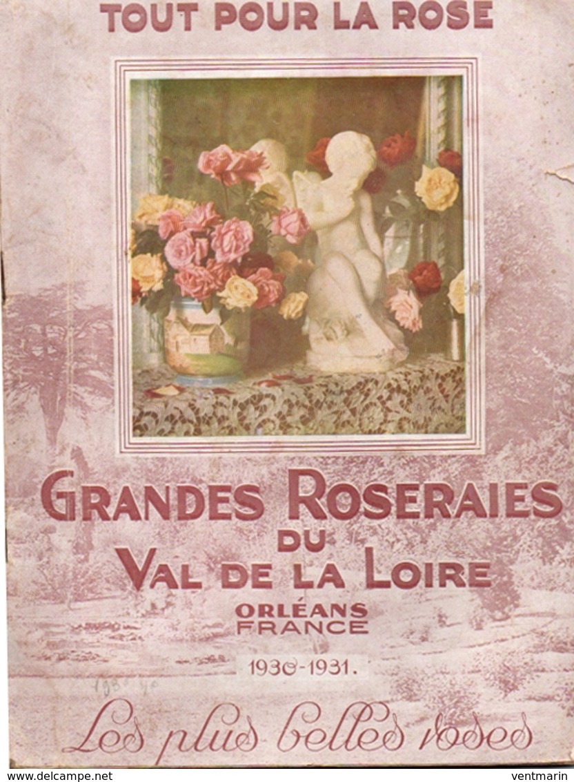 Catalogue 1930-1931 Grandes Roseraies Du Val De La Loire - Jardinage