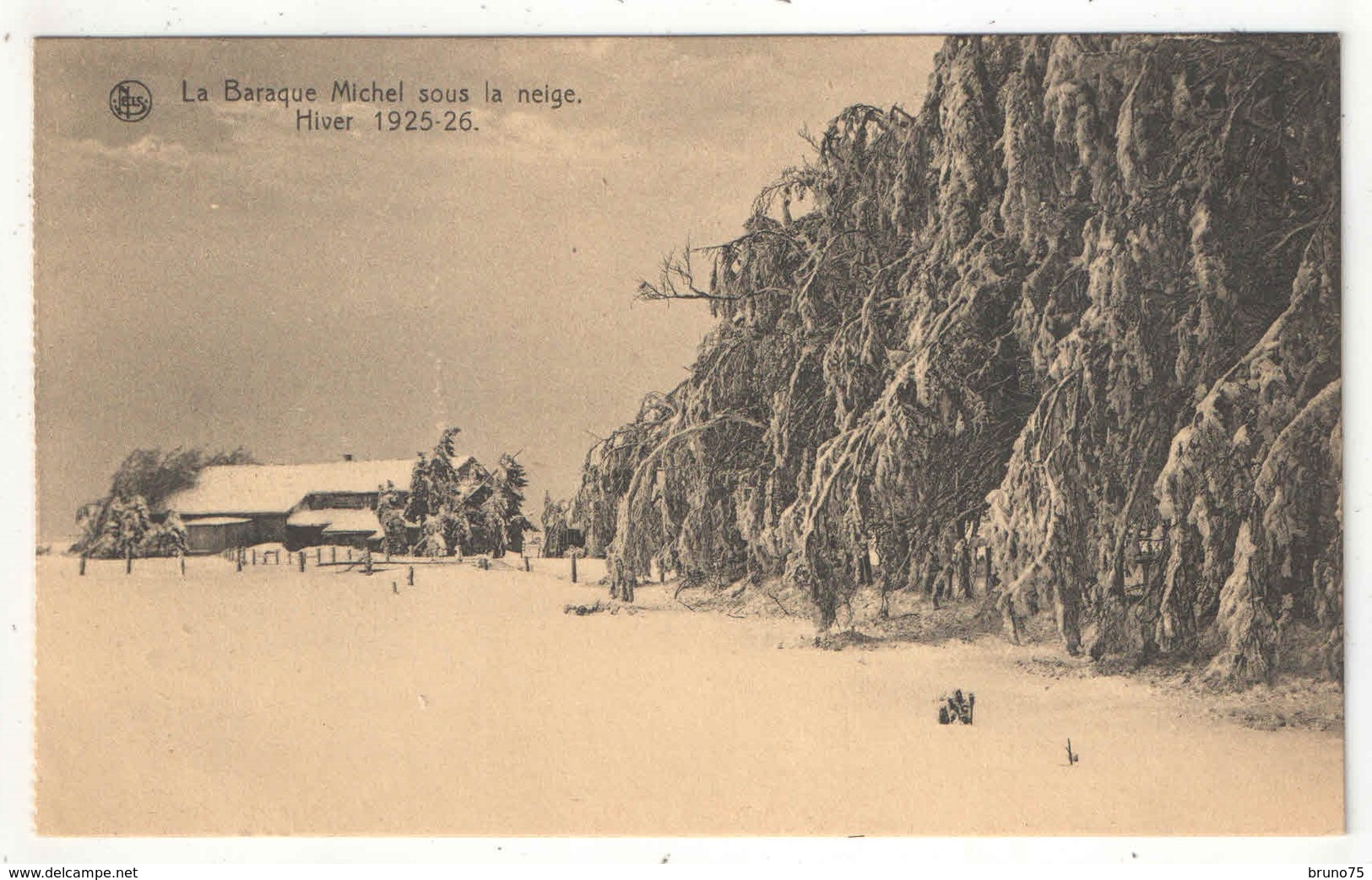 La Baraque Michel Sous La Neige - Hiver 1925-26 - Jalhay