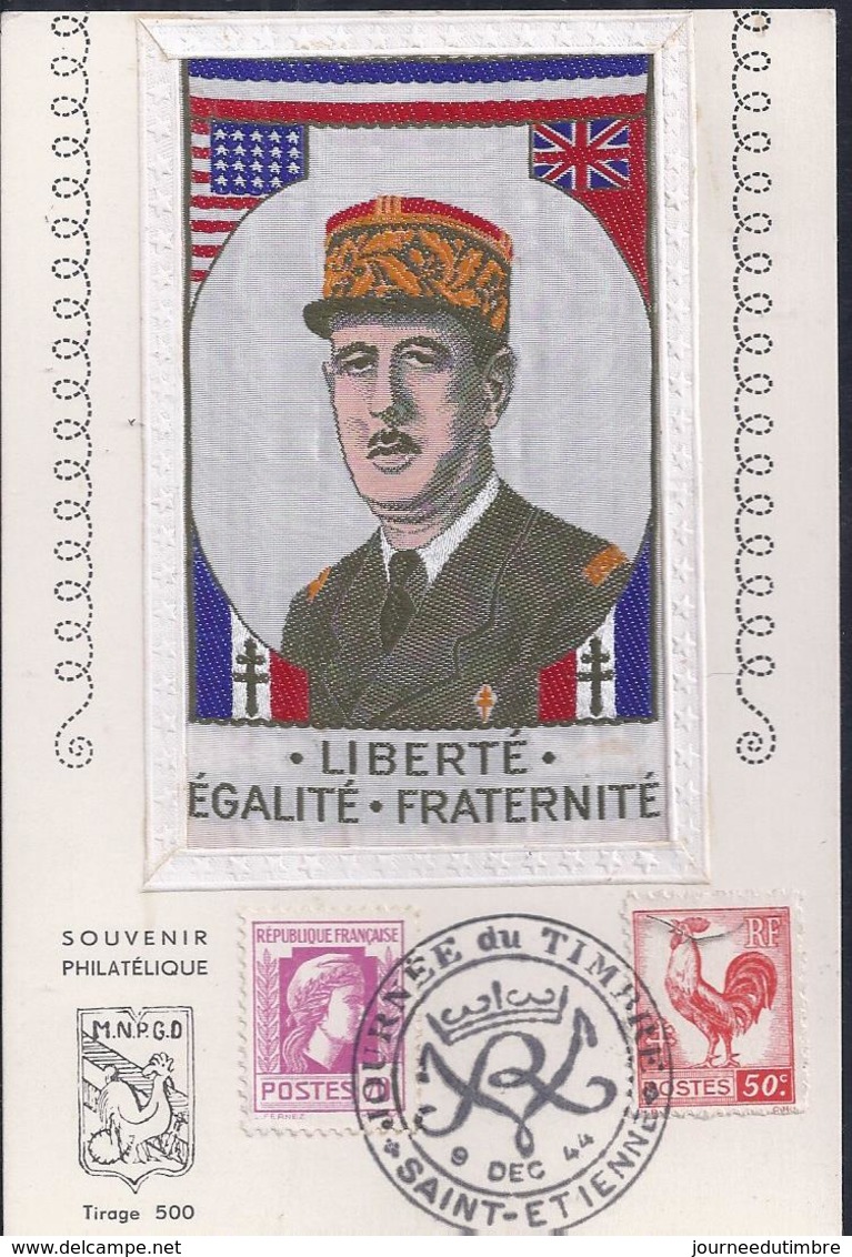 Carte Locale De Gaulle Sur Soie Journee Du Timbre 1944 Saint Etienne - Lettres & Documents