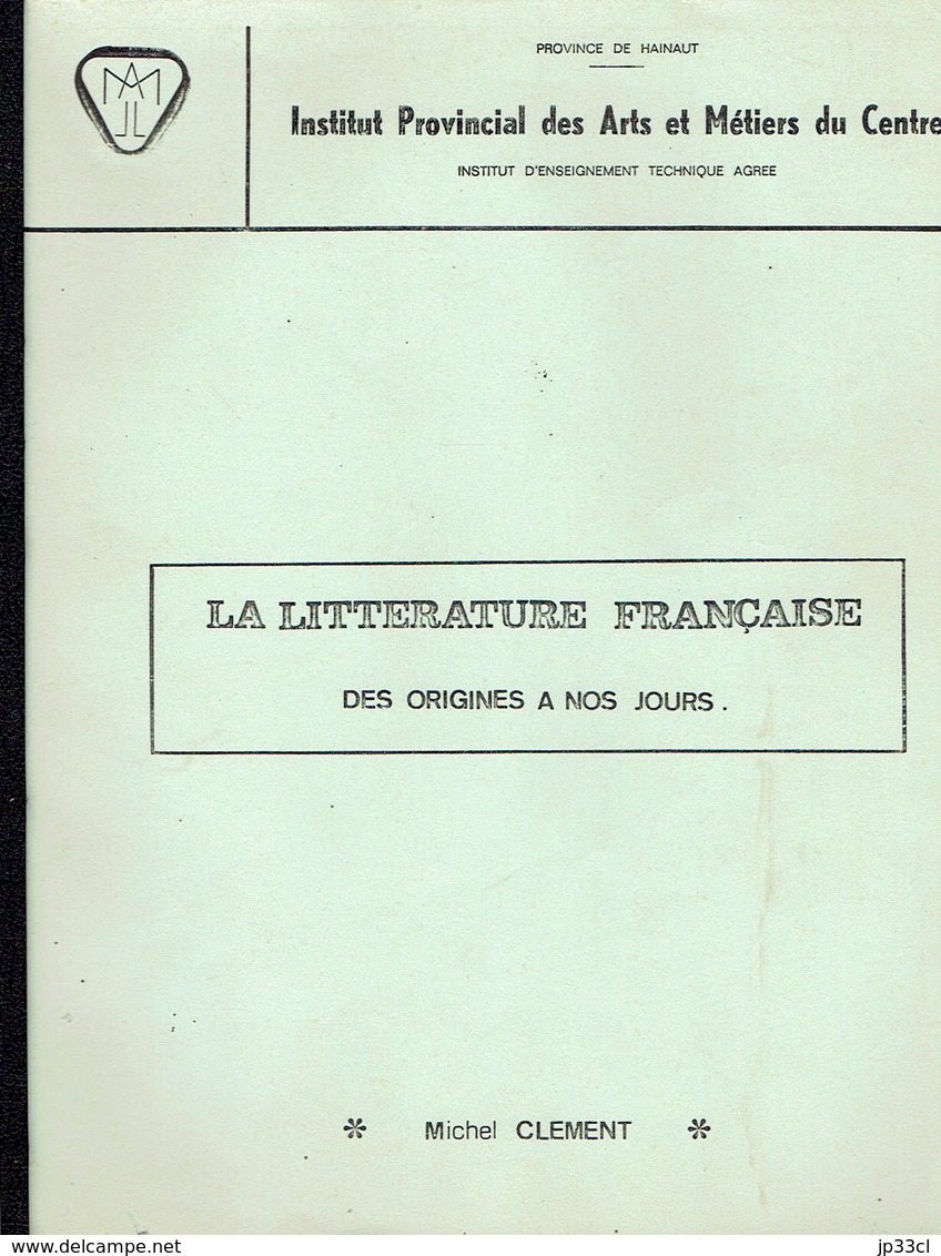 Ancien Manuel De Littérature Française, Par Michel Clément Arts Et Métiers Du Centre, La Louvière (1982, 56 Pages) - 12-18 Ans