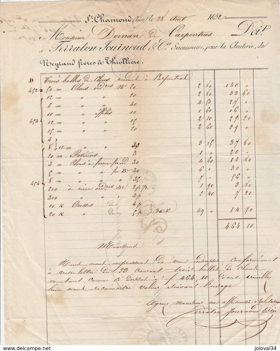 Facture 25/8/1852 FERRATON JOURNOUD Succ De NEYRAUD & THIOLLIERE Clous ST CHAMOND Loire Pour Carpentras - Cachet Postal - 1800 – 1899